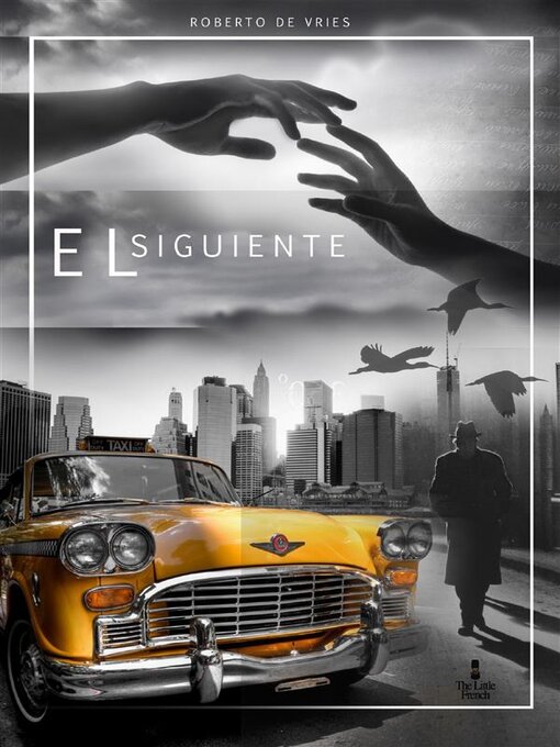 Title details for El Siguiente by Roberto de Vries - Available